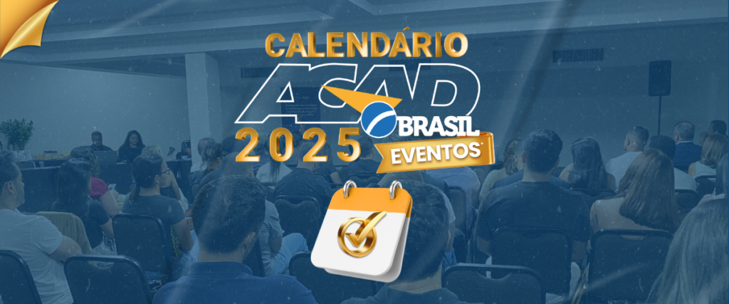 ACAD Brasil tem uma super agenda de eventos pós Carnaval